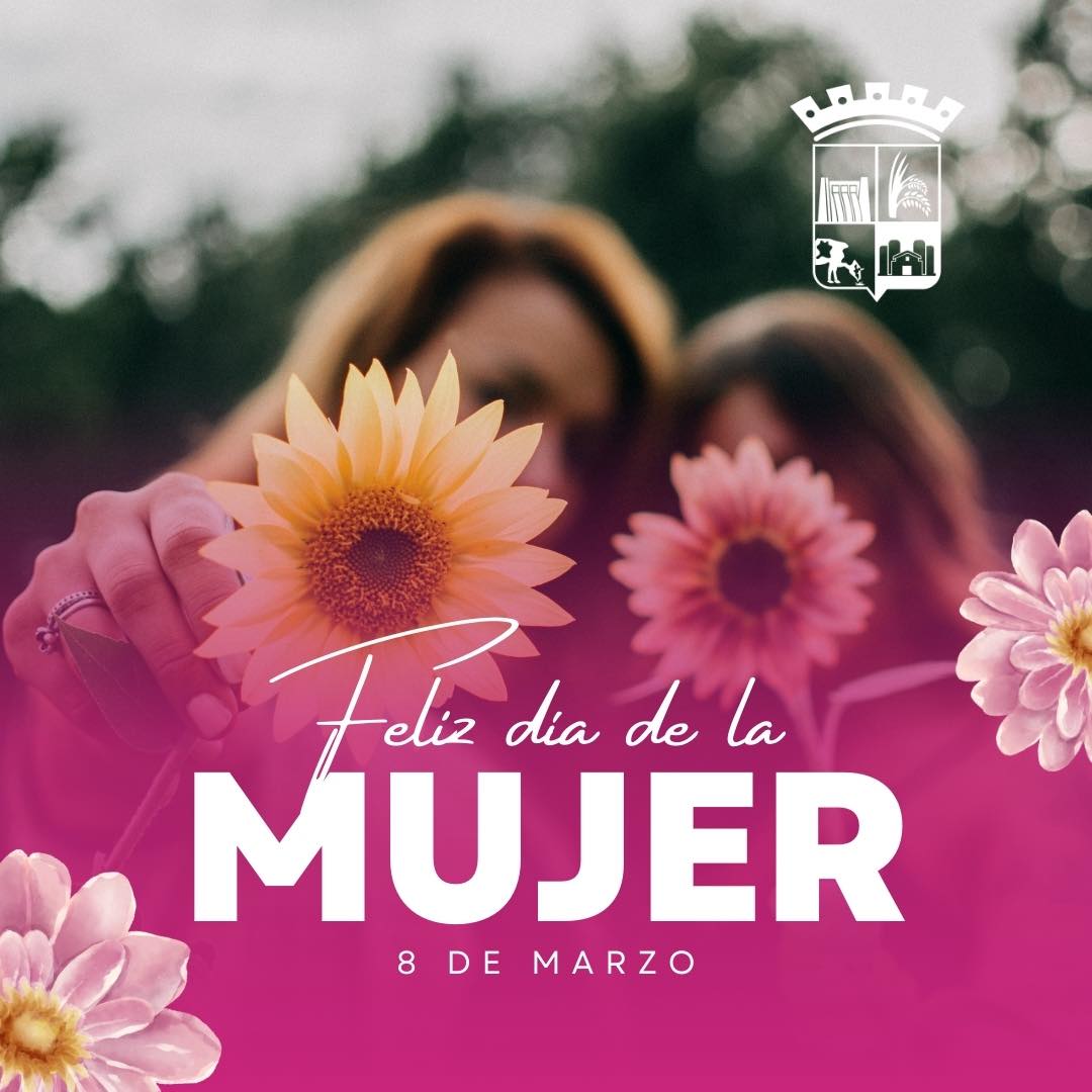 🌸 DÍA INTERNACIONAL DE LA MUJER: RECONOCIMIENTO A SU VALOR, FUERZA Y LIDERAZGO 🌸